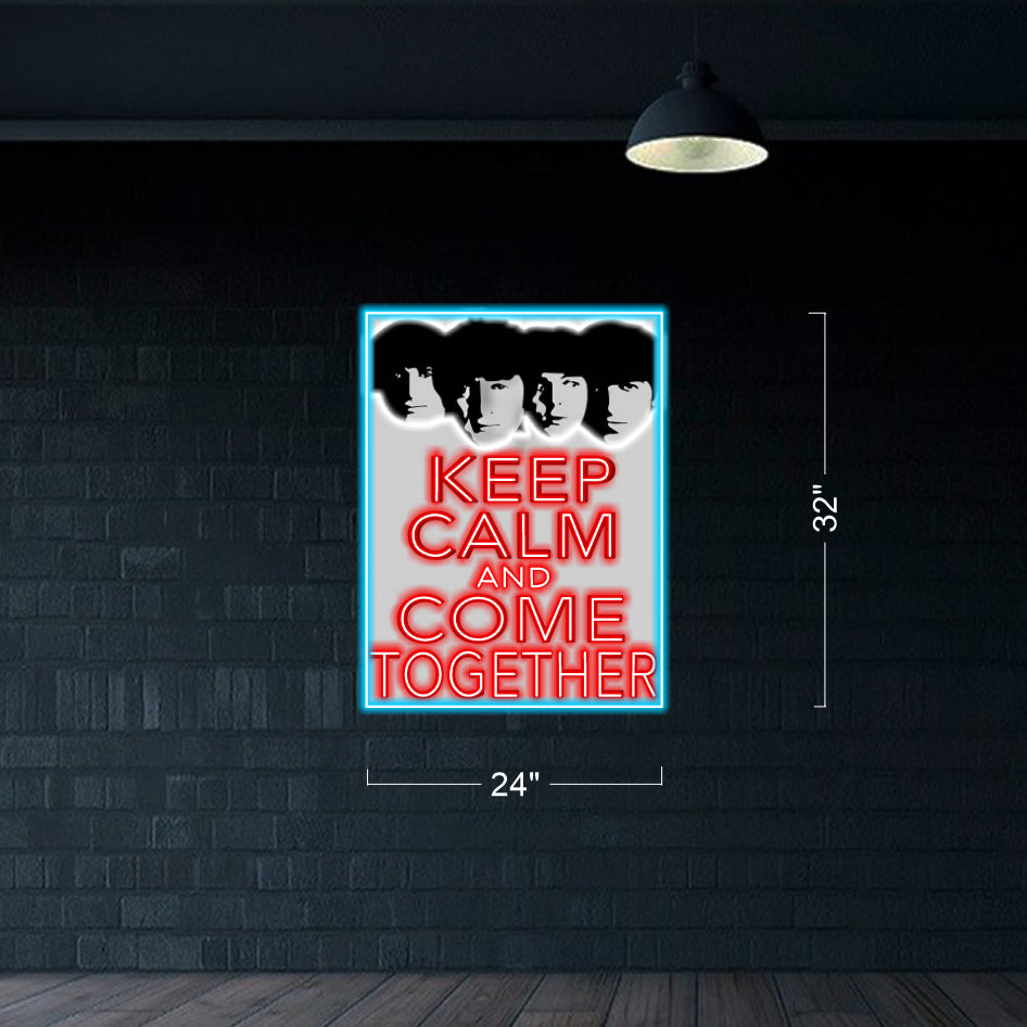 Keep Calm and Come Together (Beatles) - LED Neon Sign