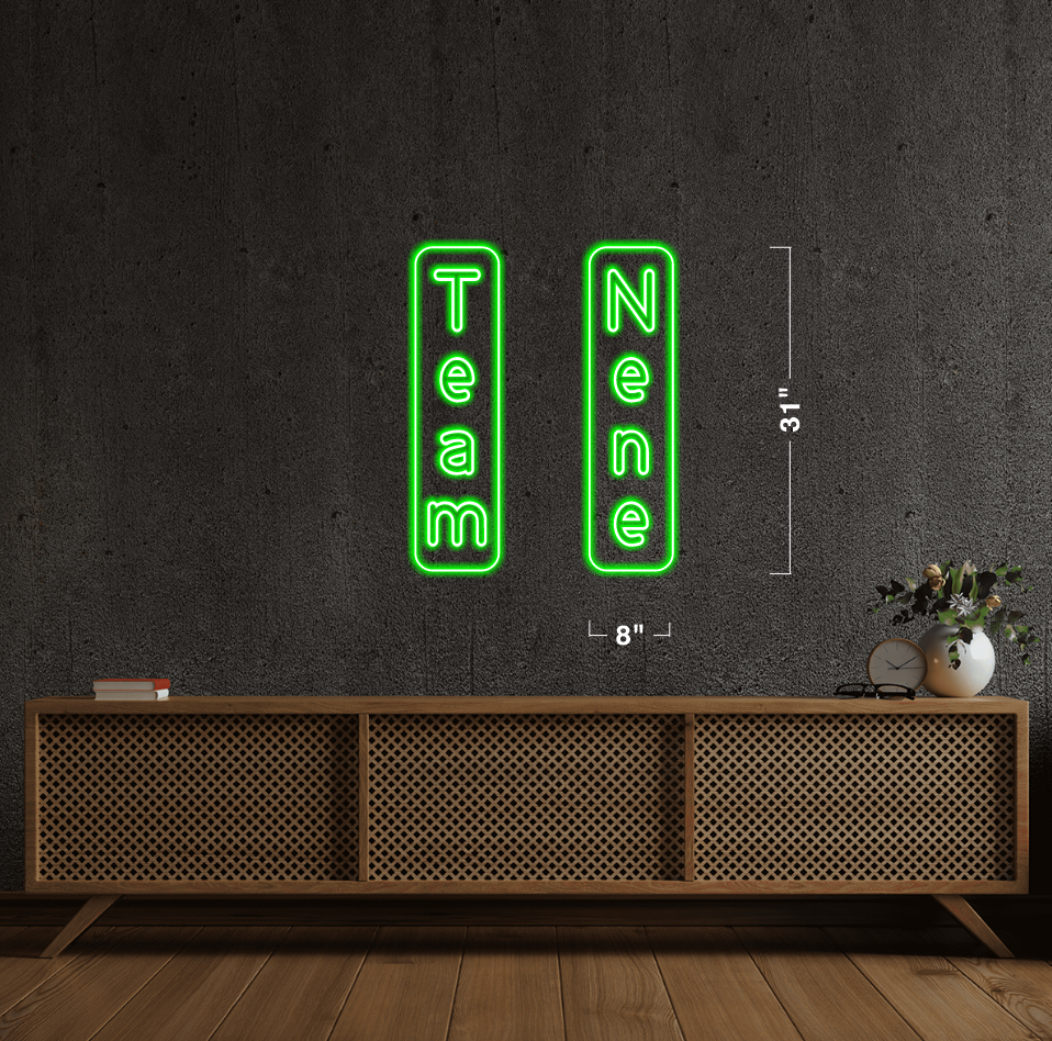 Team, Nene - LED Neon Sign