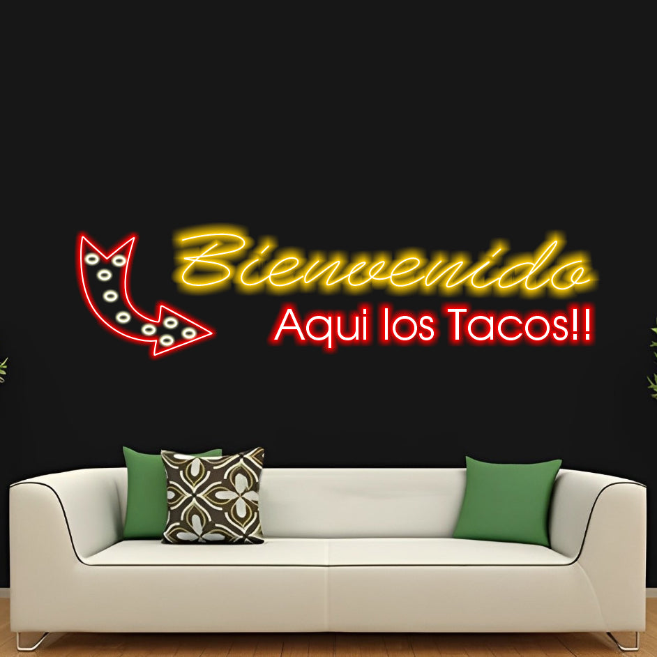 Bienvenido Aqui los Tacos - LED Neon Sign