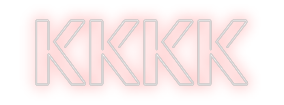 Custom Neon: kkkk