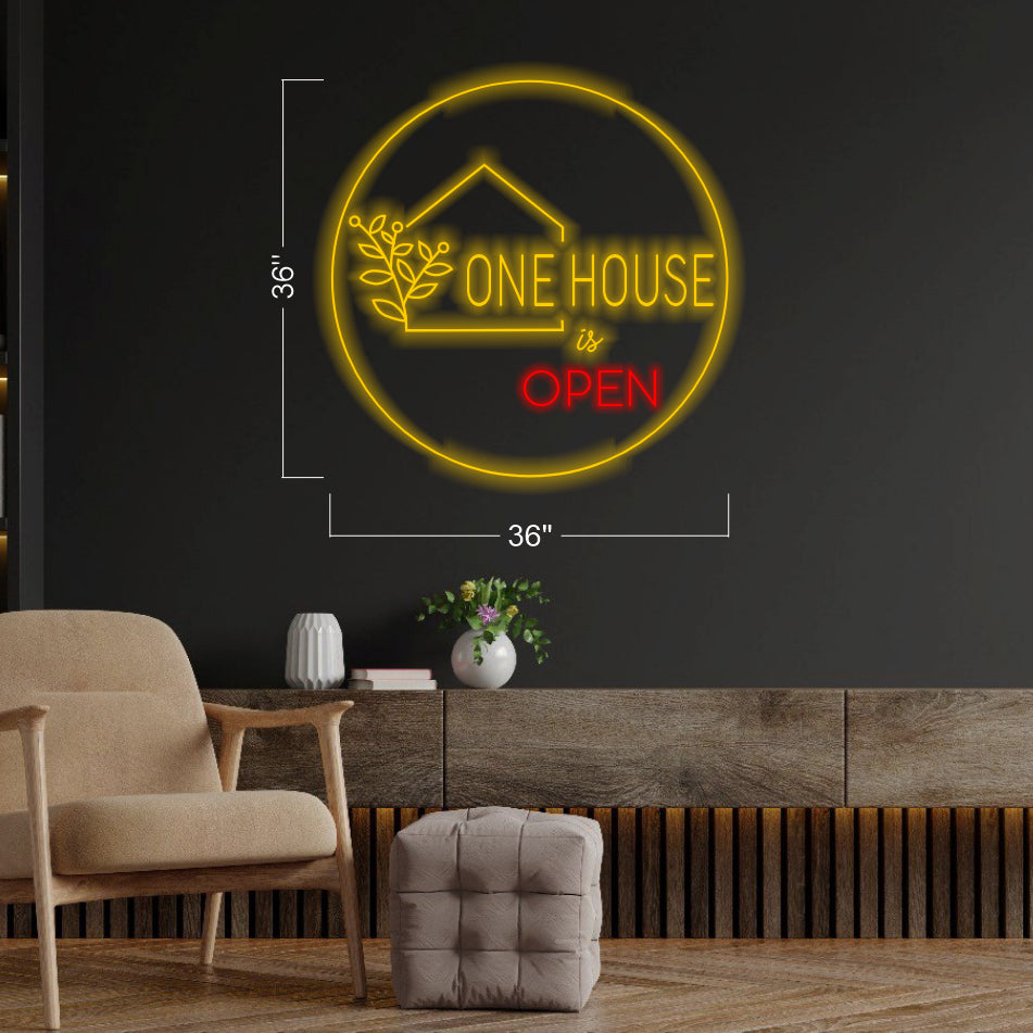 One House Is Open - LED Neon Sign