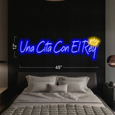 Una Cita Con EL Rey -  LED Neon Sign