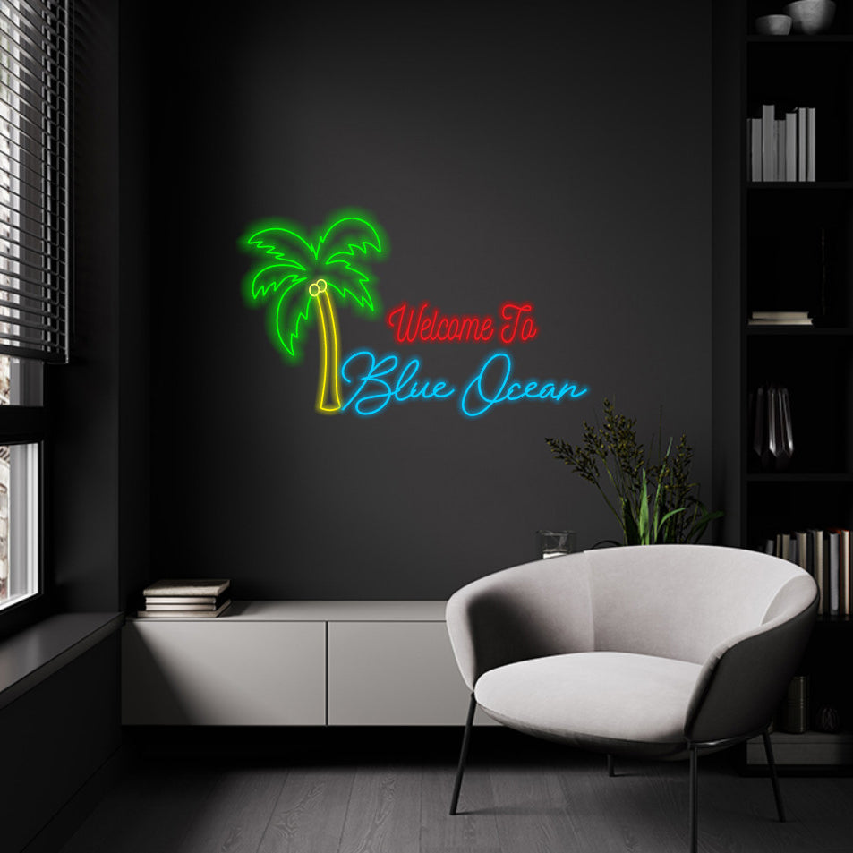 Welcome to Blue Ocean & Blue Ocean -  LED Neon Sign