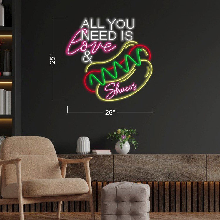 All you need is love & Shucos - LED Neon Sign