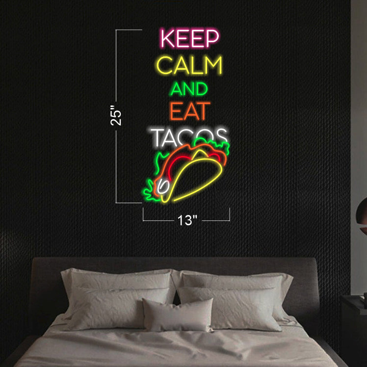Keep Calm And Eat Tacos