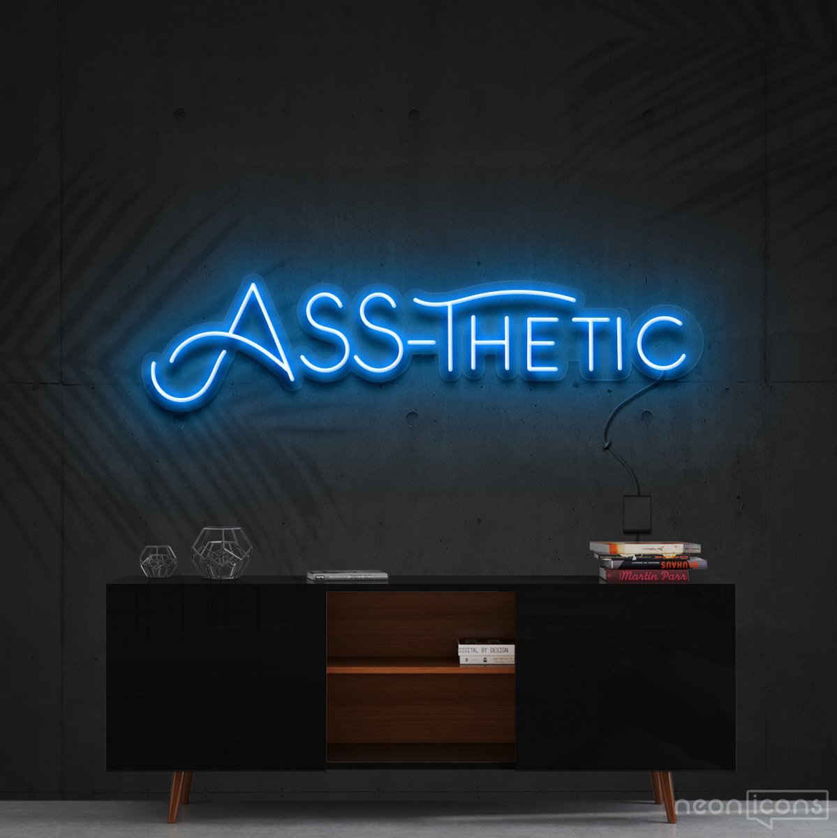 "Ass-Thetic" Neon Sign 60cm (2ft) / Ice Blue / Cut to Shape by Neon Icons