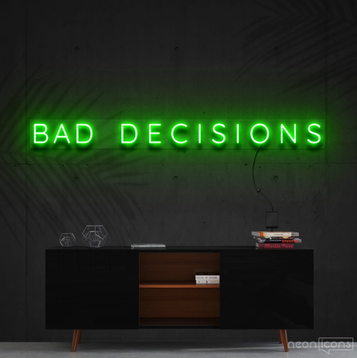 "Bad Decisions" Neon Sign 120cm (4ft) / Green / Cut to Shape by Neon Icons