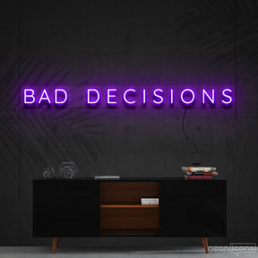 "Bad Decisions" Neon Sign 120cm (4ft) / Purple / Cut to Shape by Neon Icons