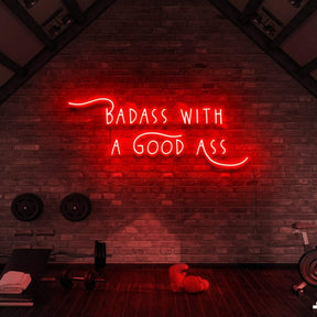 "Badass With a Good Ass" Neon Sign for Gyms & Fitness Studios 90cm (3ft) / Red / LED Neon by Neon Icons