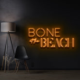 "Bone at the Beach" Custom Neon Sign