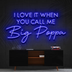 "Call Me Big Poppa" Neon Sign 90cm (3ft) / Blue / Cut to Shape by Neon Icons