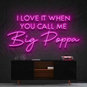 "Call Me Big Poppa" Neon Sign 90cm (3ft) / Pink / Cut to Shape by Neon Icons