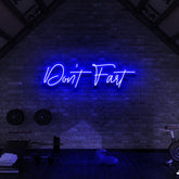 "Don't Fart" Neon Sign for Gyms & Fitness Studios 60cm (2ft) / Blue / LED Neon by Neon Icons