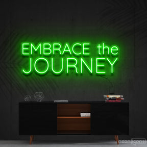 "Embrace The Journey" Neon Sign 60cm (2ft) / Green / Cut to Shape by Neon Icons