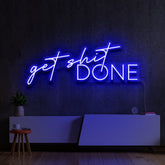 "Get Shit Done" Neon Sign 60cm (2ft) / Blue / LED Neon by Neon Icons