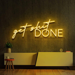 "Get Shit Done" Neon Sign 60cm (2ft) / Yellow / LED Neon by Neon Icons