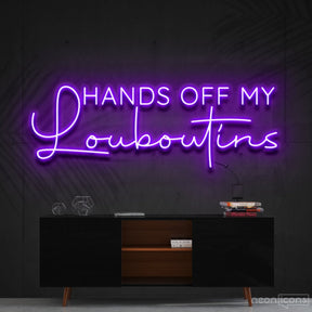 "Hands Off My Louboutins" Neon Sign 90cm (3ft) / Purple / Cut to Shape by Neon Icons