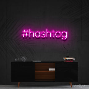 "#Hashtag" Neon Sign