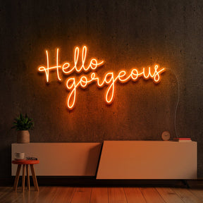 "Hello Gorgeous" Neon Sign 60cm (2ft) / Orange / LED Neon by Neon Icons