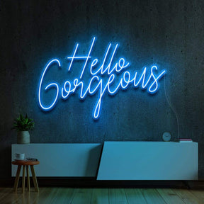 "Hello Gorgeous V2" Neon Sign 60cm (2ft) / Ice Blue / LED Neon by Neon Icons