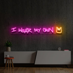 "I Wear My Own Crown" Neon Sign by Neon Icons