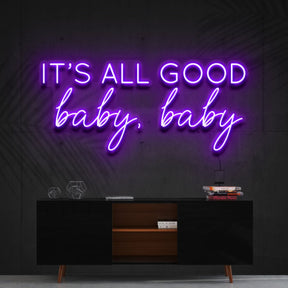 "It's All Good Baby Baby" Glass  Neon Sign 90cm x 40cm (3ft x 1.3ft) / Purple / Glass Neon by Neon Icons