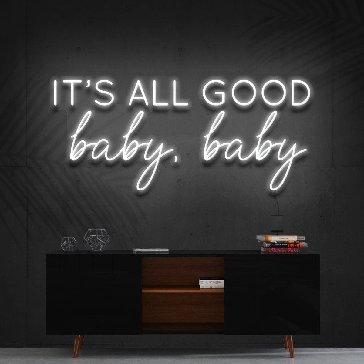 "It's All Good Baby Baby" Glass  Neon Sign 90cm x 40cm (3ft x 1.3ft) / White / Glass Neon by Neon Icons