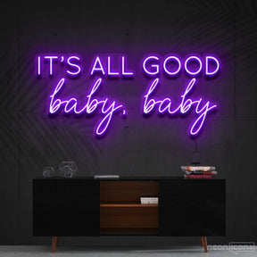 "It's All Good Baby Baby" Neon Sign 60cm (2ft) / Purple / Cut to Shape by Neon Icons