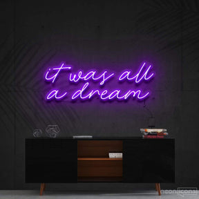 "It Was All A Dream" Neon Sign 60cm (2ft) / Purple / Cut to Shape by Neon Icons