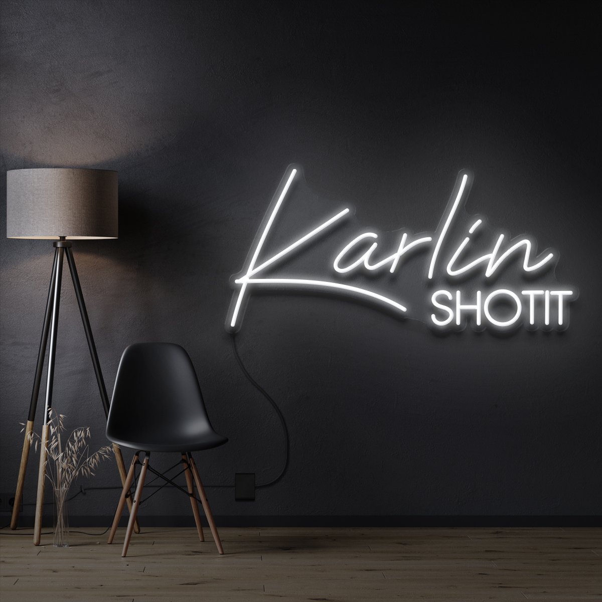 "Karlin SHOTIT" Neon Sign