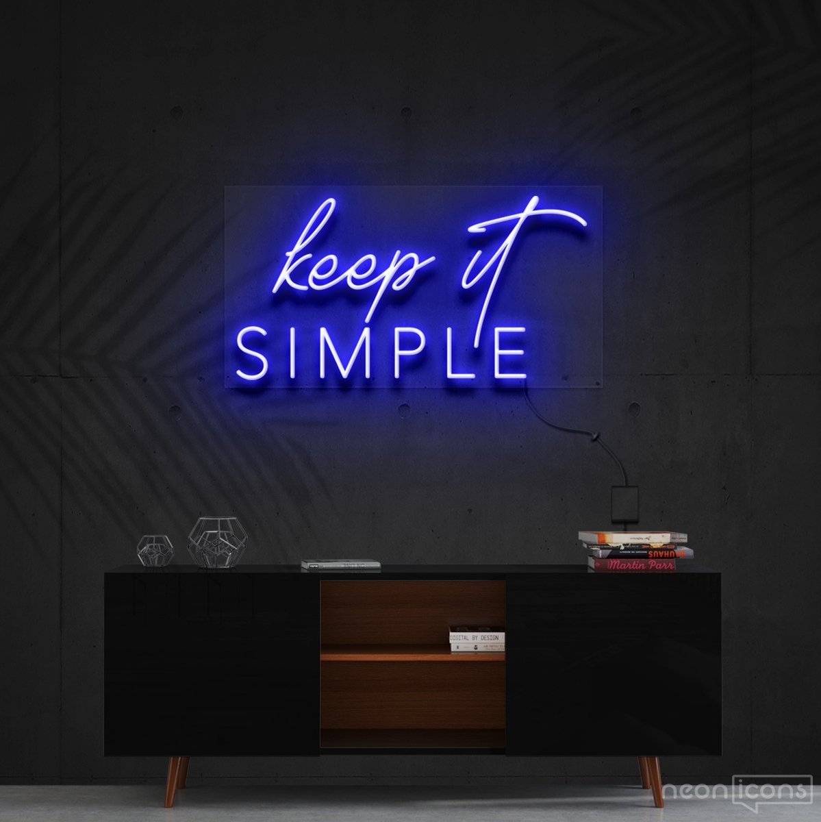 "Keep It Simple" Neon Sign 60cm (2ft) / Blue / Cut to Shape by Neon Icons