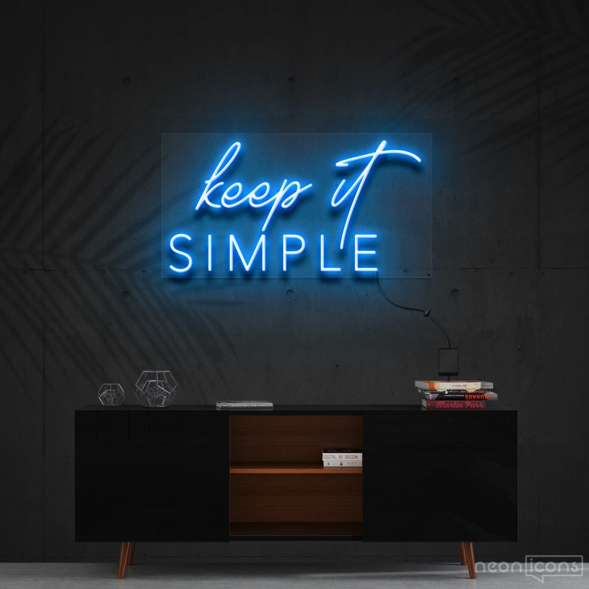 "Keep It Simple" Neon Sign 60cm (2ft) / Ice Blue / Cut to Shape by Neon Icons