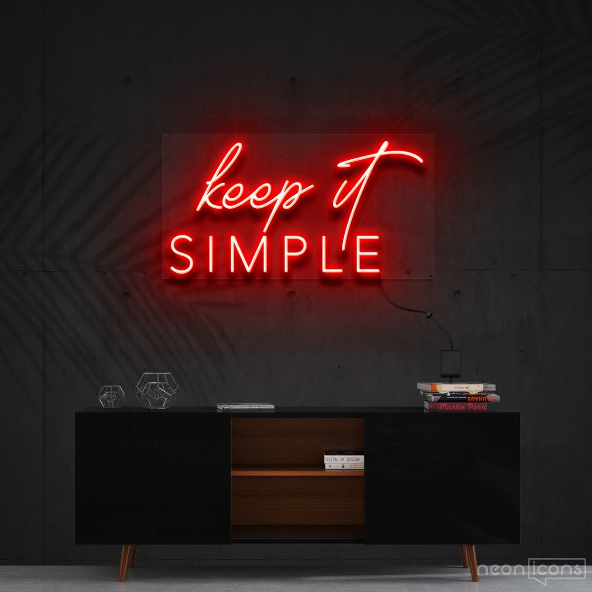 "Keep It Simple" Neon Sign 60cm (2ft) / Red / Cut to Shape by Neon Icons