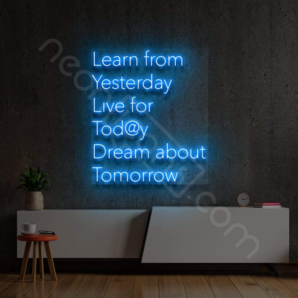 Learn From Yesterday Custom Neon Sign