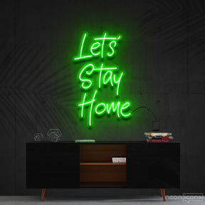 "Let's Stay Home" Neon Sign 60cm (2ft) / Green / Cut to Shape by Neon Icons