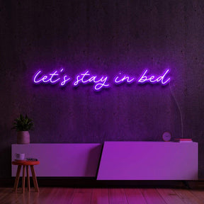 "Let's Stay In Bed" Neon Sign 90cm (3ft) / Purple / LED Neon by Neon Icons