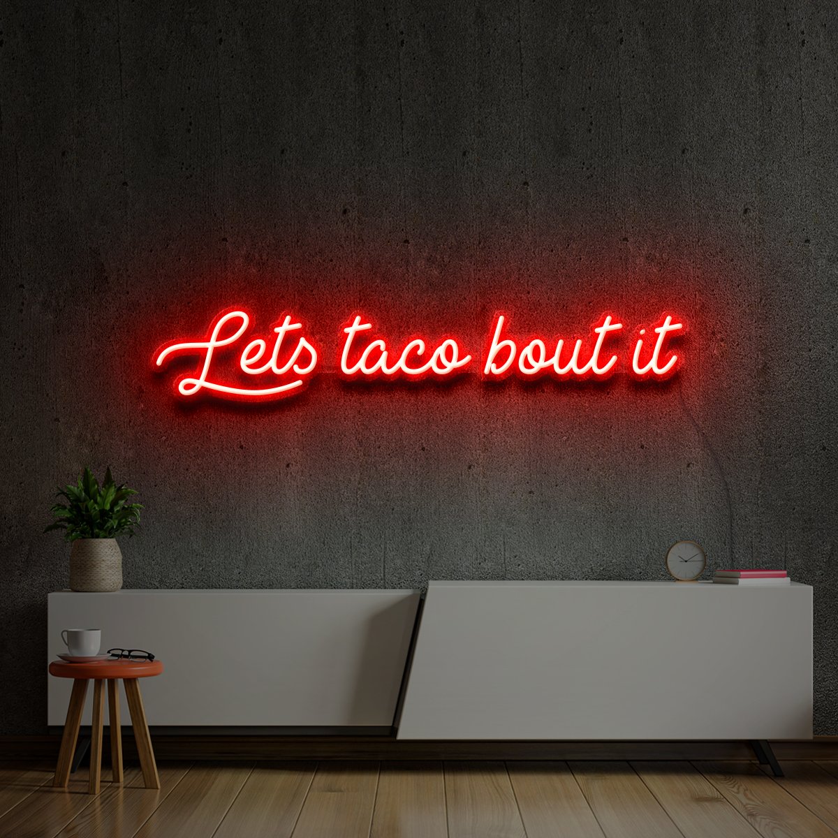 "Let's Taco Bout It" Custom Neon Sign