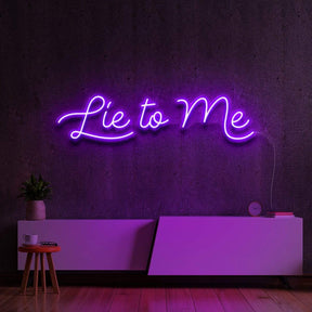 "Lie to Me" Neon Sign 60cm (2ft) / Purple / LED Neon by Neon Icons