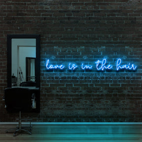 "Love Is In The Hair" Neon Sign for Hair Salons & Barbershops 90cm (3ft) / Ice Blue / LED Neon by Neon Icons