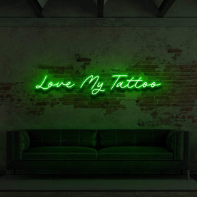 "Love My Tattoo" Neon Sign for Tattoo Parlours 90cm (3ft) / Green / LED Neon by Neon Icons