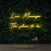 “Lux Massage + The Place to Be” Custom Neon Sign