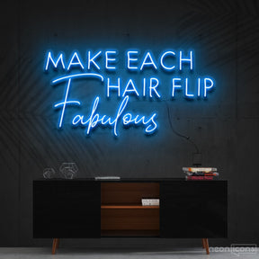 "Make Each Hair Flip Fabulous" Neon Sign 60cm (2ft) / Ice Blue / Cut to Shape by Neon Icons