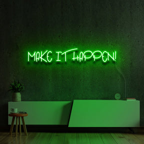 "Make It Happen" Neon Sign by Neon Icons