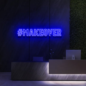 "#Makeover" Neon Sign for Beauty & Cosmetic Studios