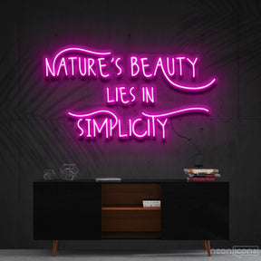 "Nature's Beauty Lies In Simplicity" Neon Sign 60cm (2ft) / Pink / Cut to Shape by Neon Icons