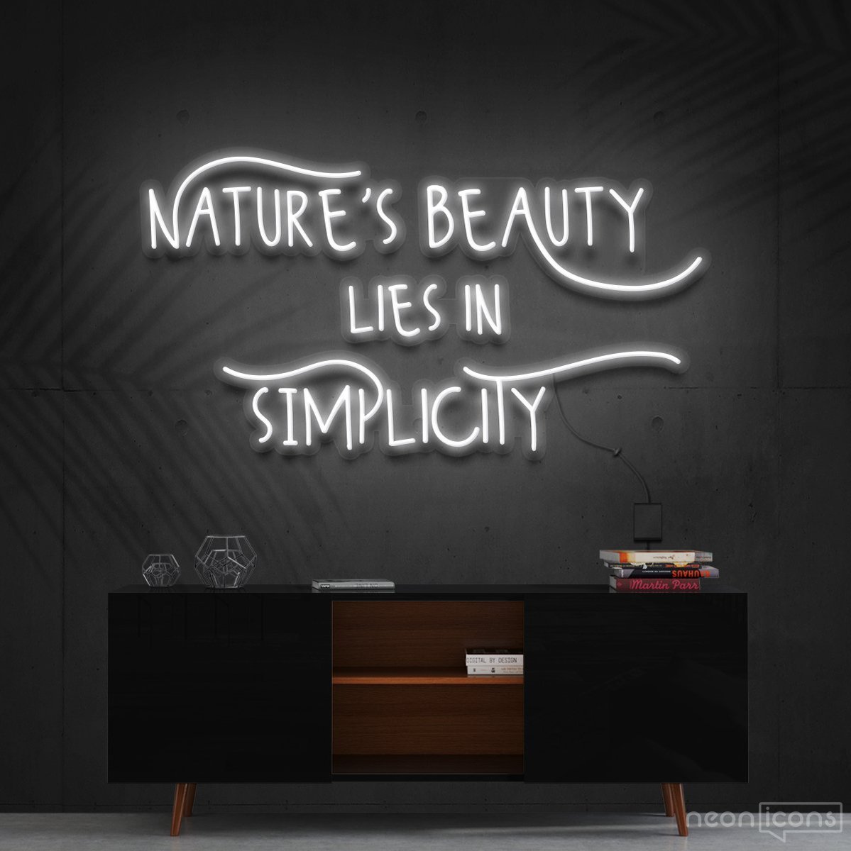 "Nature's Beauty Lies In Simplicity" Neon Sign 60cm (2ft) / White / Cut to Shape by Neon Icons