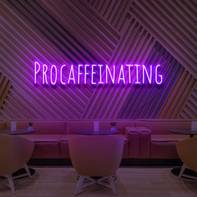 "Procaffeinating" Neon Sign for Cafés 60cm (2ft) / Purple / LED Neon by Neon Icons