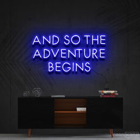 "So The Adventure Begins" Neon Sign 60cm (2ft) / Blue / Cut to Shape by Neon Icons