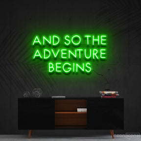 "So The Adventure Begins" Neon Sign 60cm (2ft) / Green / Cut to Shape by Neon Icons