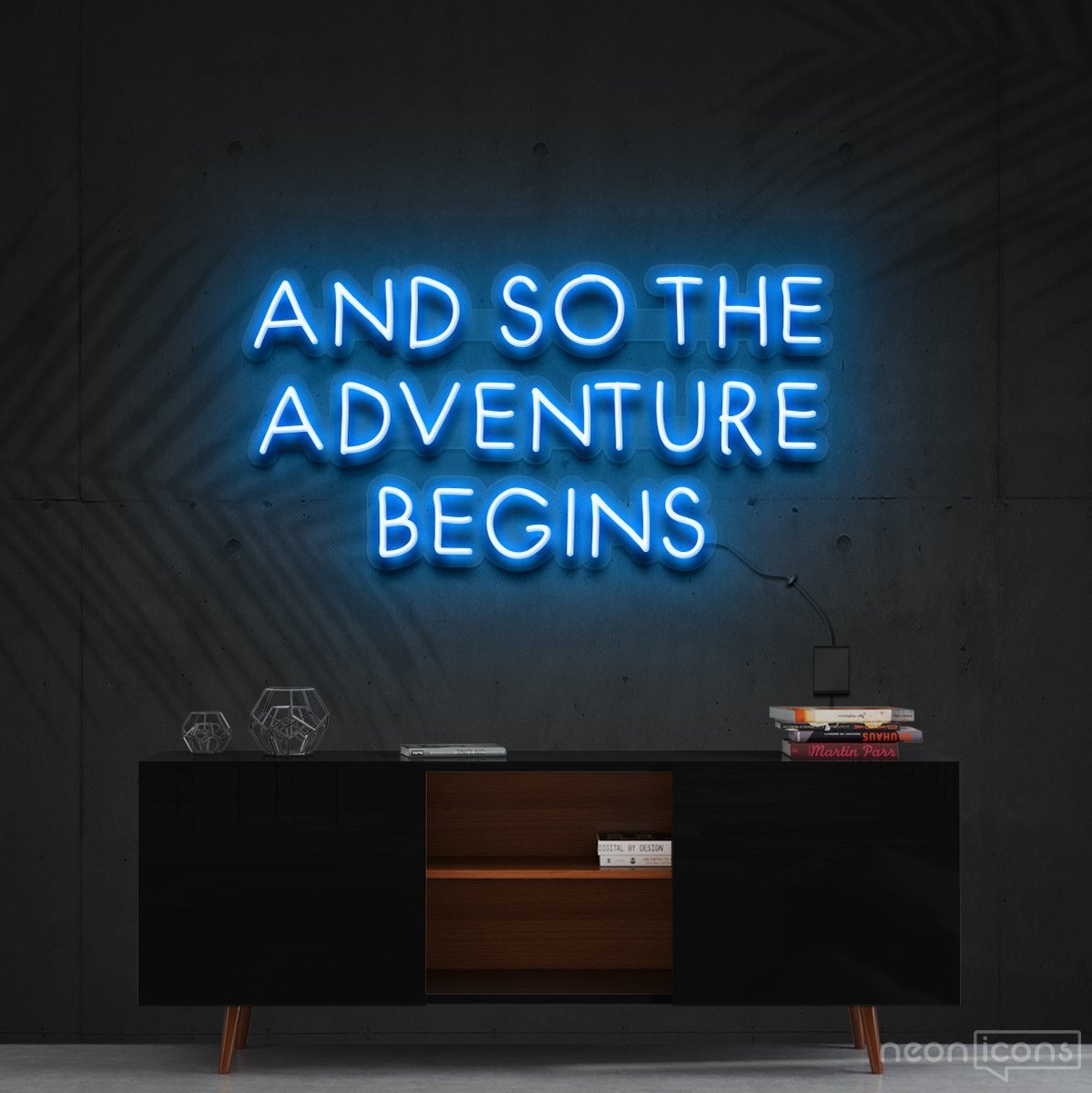 "So The Adventure Begins" Neon Sign 60cm (2ft) / Ice Blue / Cut to Shape by Neon Icons